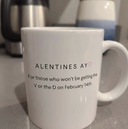 Valentine's Day Humor Mug